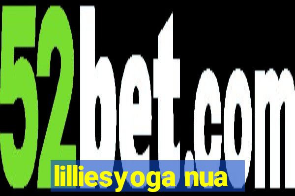 lilliesyoga nua